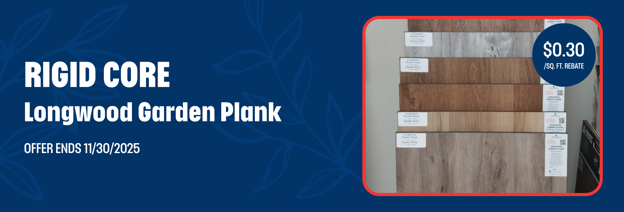 Rigid Core Longwood Garden Plank Rebate Banner