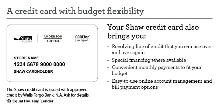 Shaw Financing with Wells Fargo